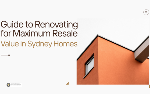 Guide to Renovating for Maximum Resale Value in Sydney Homes