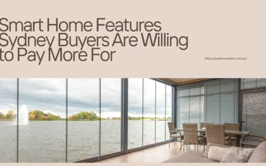 Smart Home Features Sydney Buyers Are Willing to Pay More For