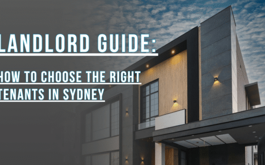 Landlord Guide: How to Choose the Right Tenants in Sydney